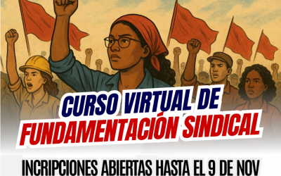 ✊📚 ¡Inscripciones abiertas al Curso Virtual de Fundamentación Sindical!
